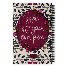 Load image into Gallery viewer, Grow at your own pace Spiral notebook