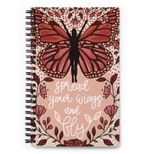 Load image into Gallery viewer, ״spread your wings and fly" Spiral notebook
