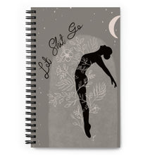 Load image into Gallery viewer, Let shit go Spiral notebook