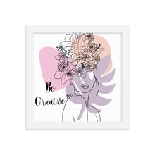 Load image into Gallery viewer, Be creative Framed poster
