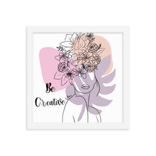 Load image into Gallery viewer, Be creative Framed poster

