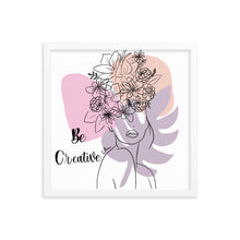Load image into Gallery viewer, Be creative Framed poster
