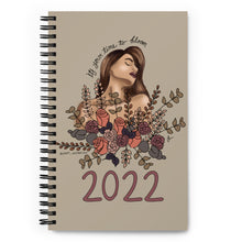 Load image into Gallery viewer, It’s your time to bloom 2022 Spiral notebook
